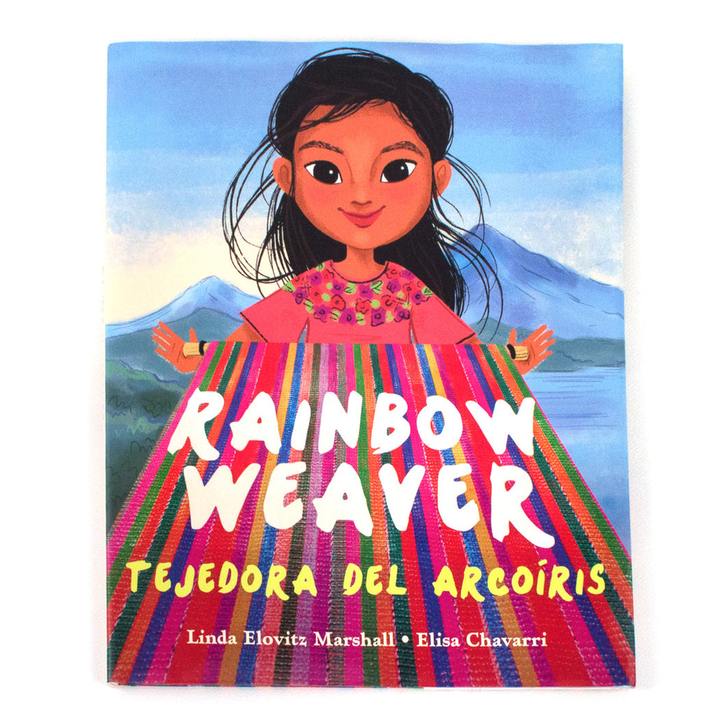 Rainbow Weaver (Tejedora del Arcoíris) Children's Book - Mayan Hands